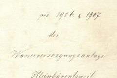 Wasserversorgung Kleinbäretswil, Betriebs- und Baurechnung 1906/07