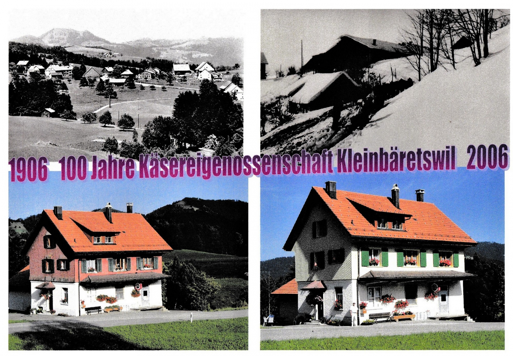 Käsereigenossenschaft Kleinbäretswil, 100-Jahr Jubiläum 1906-2006