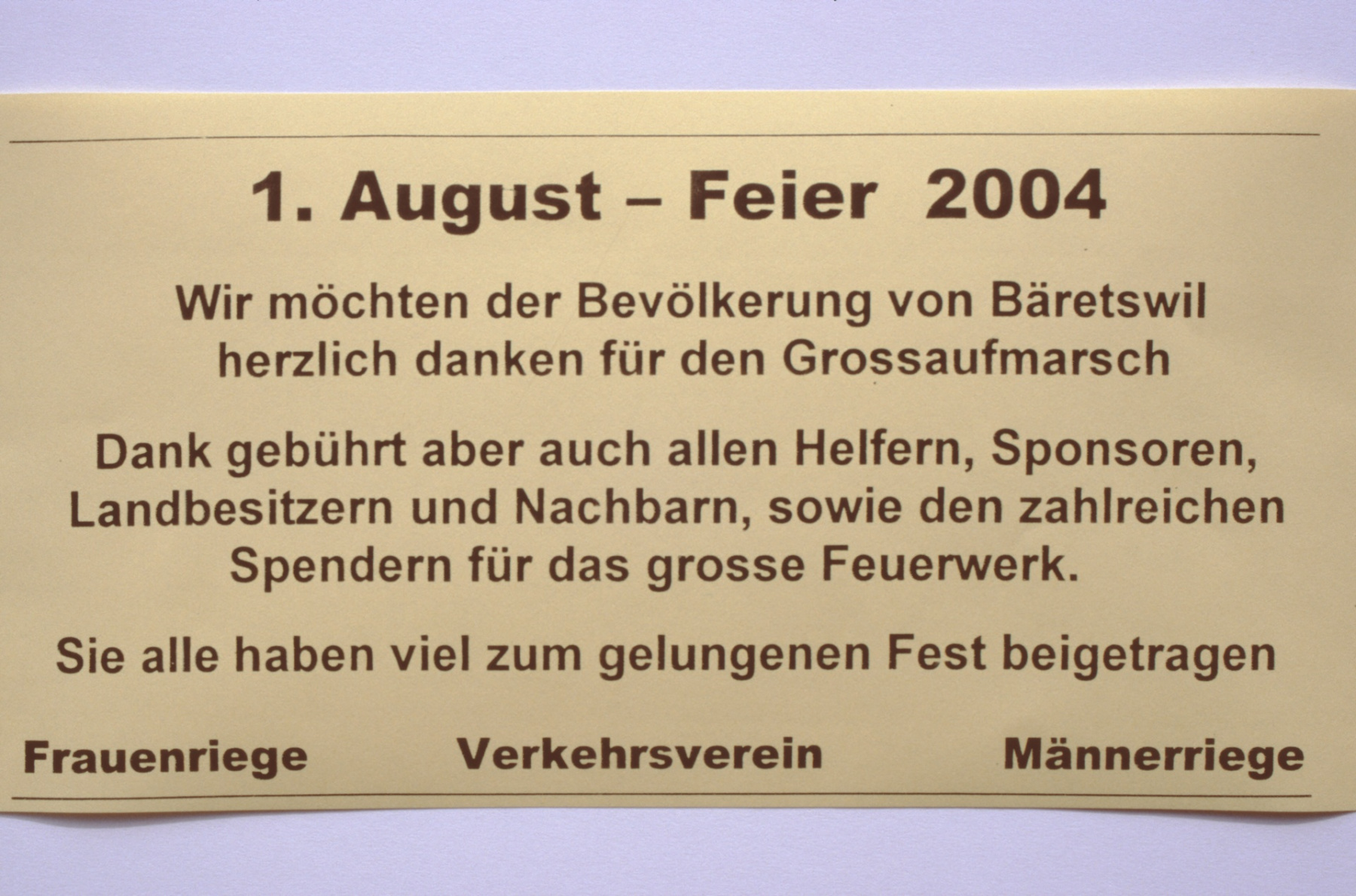 Verkehrsverein, 1. Aug. 2004