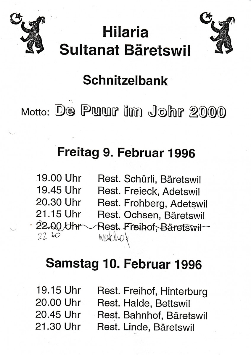 Fasnacht 1996, Sultanat-Schnitzelbank, Aufführorte