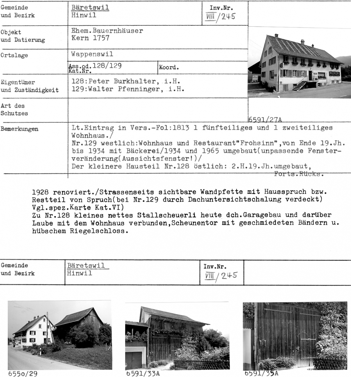 ehem. Bauernhäuser, Kern 1757, Wappenswil (ehem. Frohsinn)