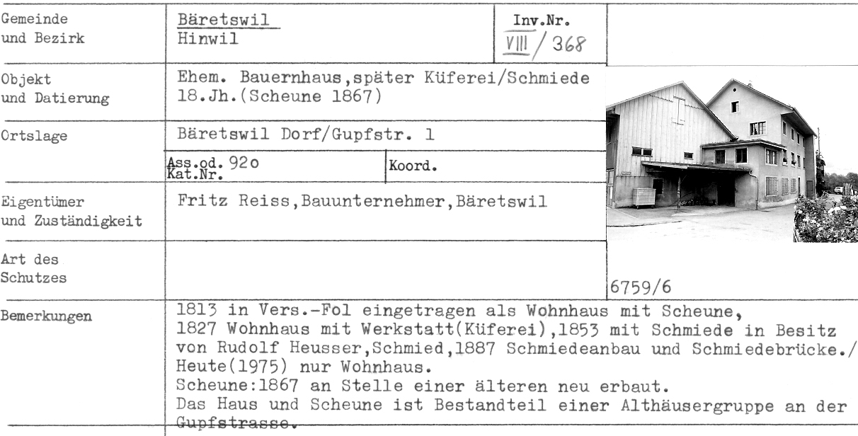 ehem. Bauernhaus, später Küferei/Schmiede, 18. Jahrhundert (Schmiede 1867), Gupfstrasse 1