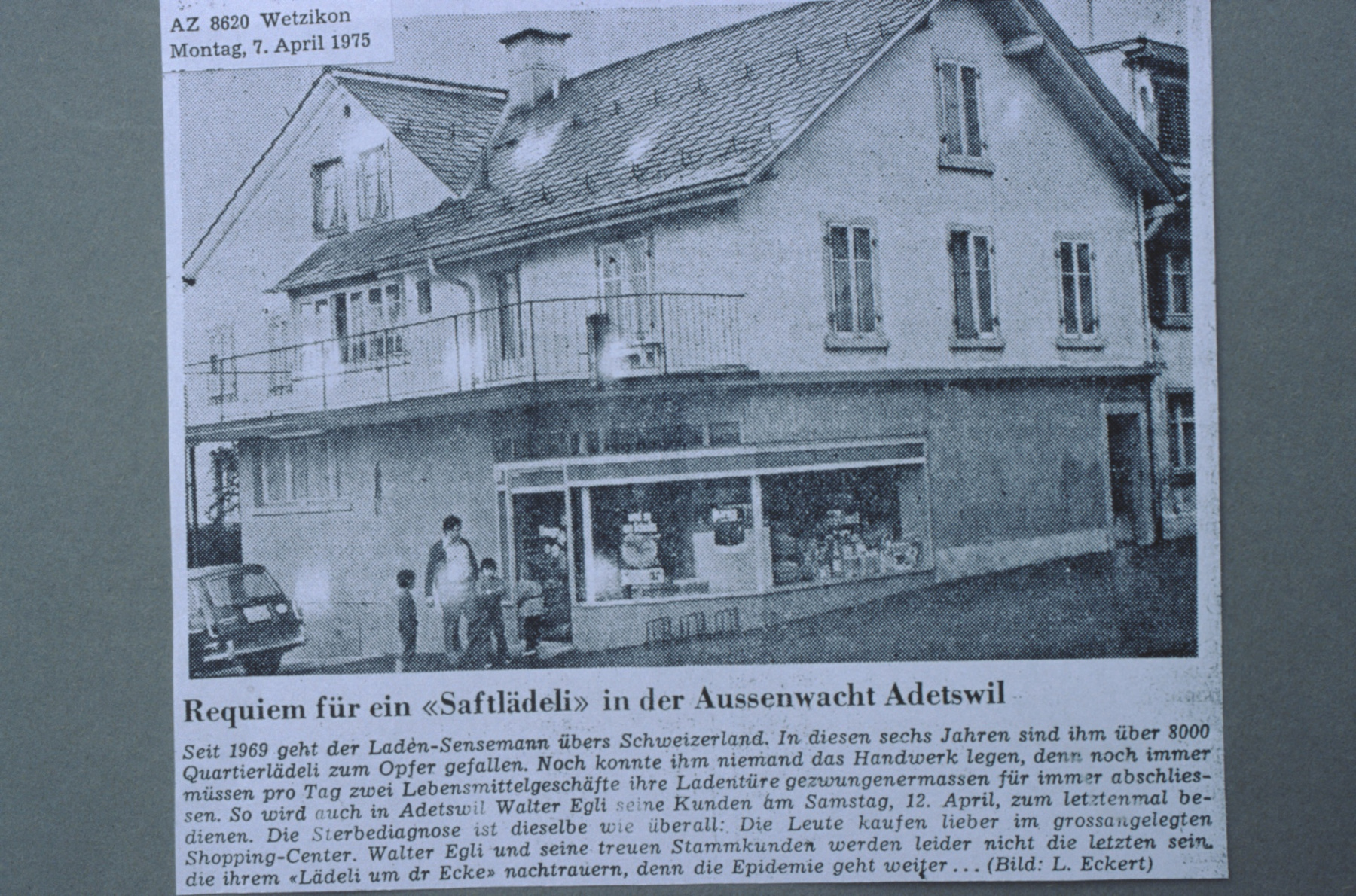 Restaurant Freieck, Adetswil. Schliessung des Lebensmittelgeschäftes 1975