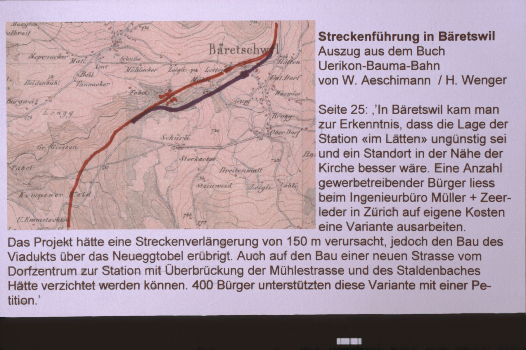 UeBB. Projekt für Streckenführung in Bäretswil, 150m länger, kein Neuegg Viadukt