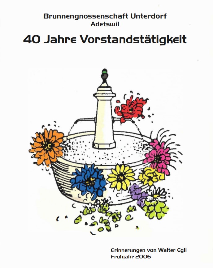 40 Jahre Vorstandstätigkeit von Walter Egli. Deckblatt der Broschüre