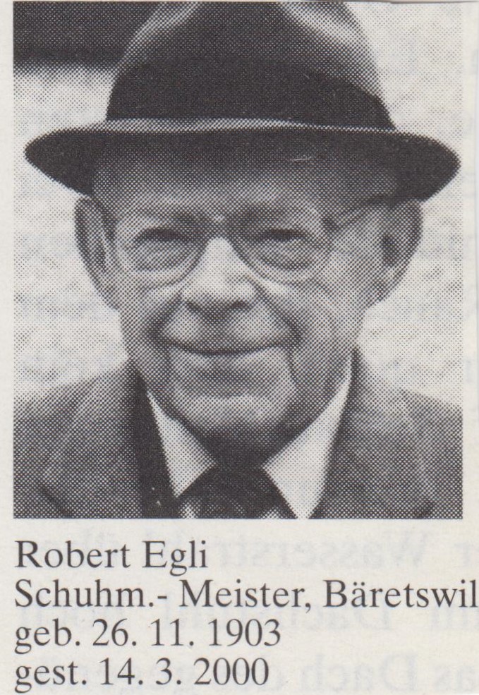 Robert Egtli, Schuhmacher-Meister, 26.11.1903 - 14.3.2000